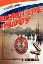 Border-Line Insanity