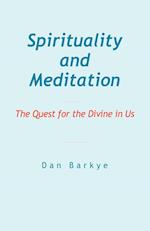 Spirituality and Meditation