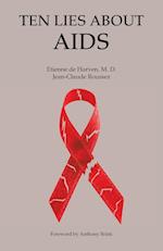 Ten Lies About Aids 