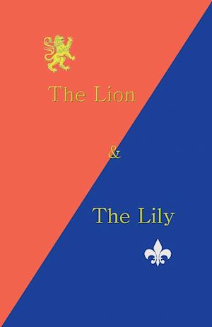 The Lion & the Lily