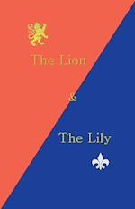 The Lion & the Lily 