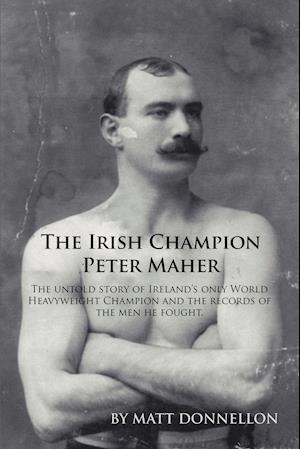 The Irish Champion Peter Maher