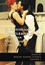 Louisiana Gentleman and Other New Orleans Comedies