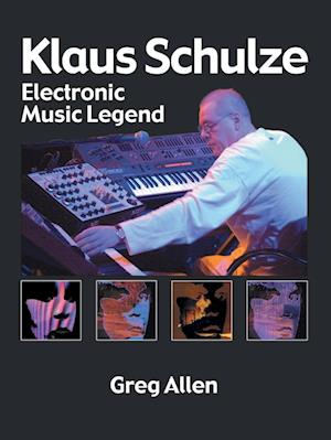 Klaus Schulze: Electronic Music Legend