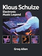 Klaus Schulze: Electronic Music Legend 