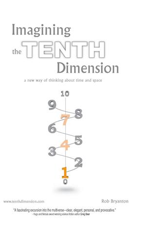 Imagining the Tenth Dimension