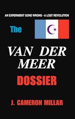 The Van Der Meer Dossier