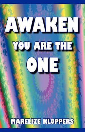 Awaken You Are the One