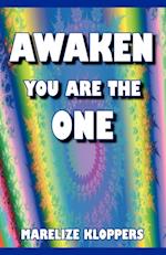 Awaken You Are the One