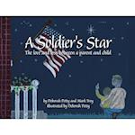 A Soldier's Star: The Love and Loss Between a Parent and Child 