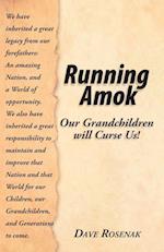 Running Amok