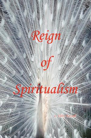 Reign of Spiritualism