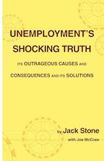 Unemployment's Shocking Truth