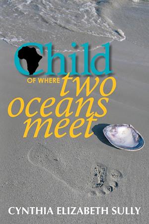 Child of Where Two Oceans Meet