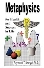 Metaphysical Secrets for Health and Success in Life