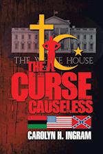 The Curse Causeless