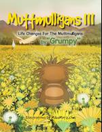 Muttmulligans Iii: Life Changes for the Muttmulligans 