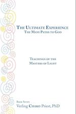 The Ultimate Experience / the Many Paths to God