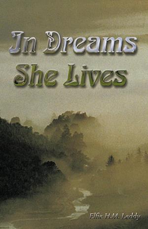 In Dreams She Lives