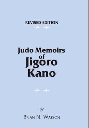 Judo Memoirs of Jigoro Kano