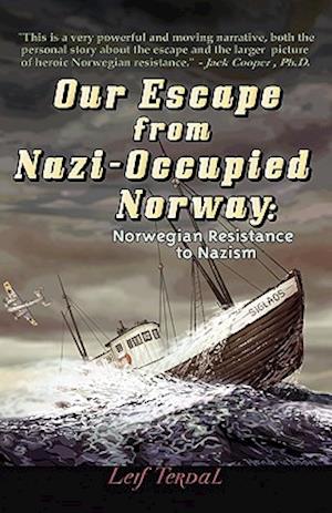 Our Escape from Nazi-Occupied Norway