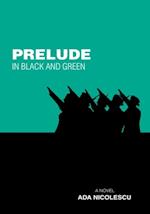 Prelude in Black and Green