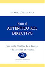 Hacia El Autentico Rol Directivo