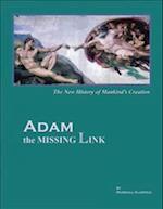 Adam the Missing Link