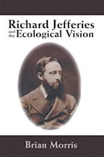 Richard Jefferies and the Ecological Vision