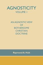 Agnosticity Volume 1