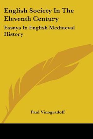 English Society In The Eleventh Century