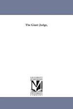 The Giant Judge,