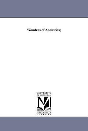 Wonders of Acoustics;