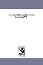 Experimental Researches in Steam Engineering Vol. 1