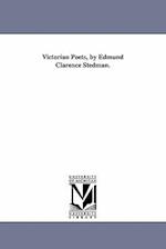 Victorian Poets, by Edmund Clarence Stedman.