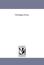 The Reign of Law.