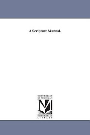 A Scripture Manual.