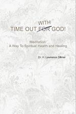 Zillmer, H: Time Out with God