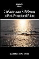 Water and Women in Past, Present and Future