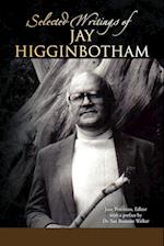 Selected Writings of Jay Higginbotham