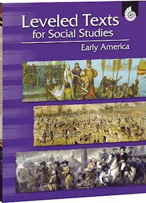 Leveled Texts for Social Studies: Early America