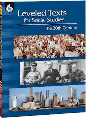 Leveled Texts for Social Studies: the 20th Century