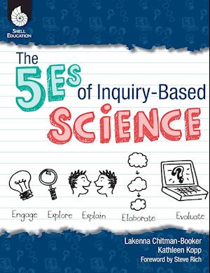 The 5Es of Inquiry-Based Science