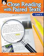 Close Reading with Paired Texts Level 3
