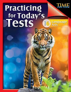 TIME For Kids: Practicing for Today's Tests Language Arts Level 6