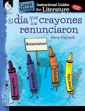 El día que los crayones renunciaron (The Day the Crayons Quit)