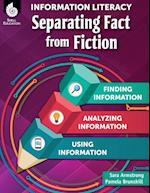 Information Literacy: Separating Fact from Fiction