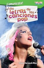 ¡comunícate! Las Letras de Las Canciones Pop (Communicate! Pop Song Lyrics) (Spanish Version) (Level 3)
