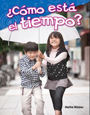 ¿cómo Está El Tiempo? (What Is the Weather?) (Spanish Version) (Kindergarten)