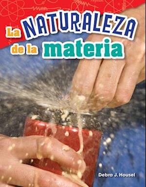 La Naturaleza de la Materia (the Nature of Matter) (Spanish Version) (Grade 2)